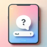 What does null mean in text messages